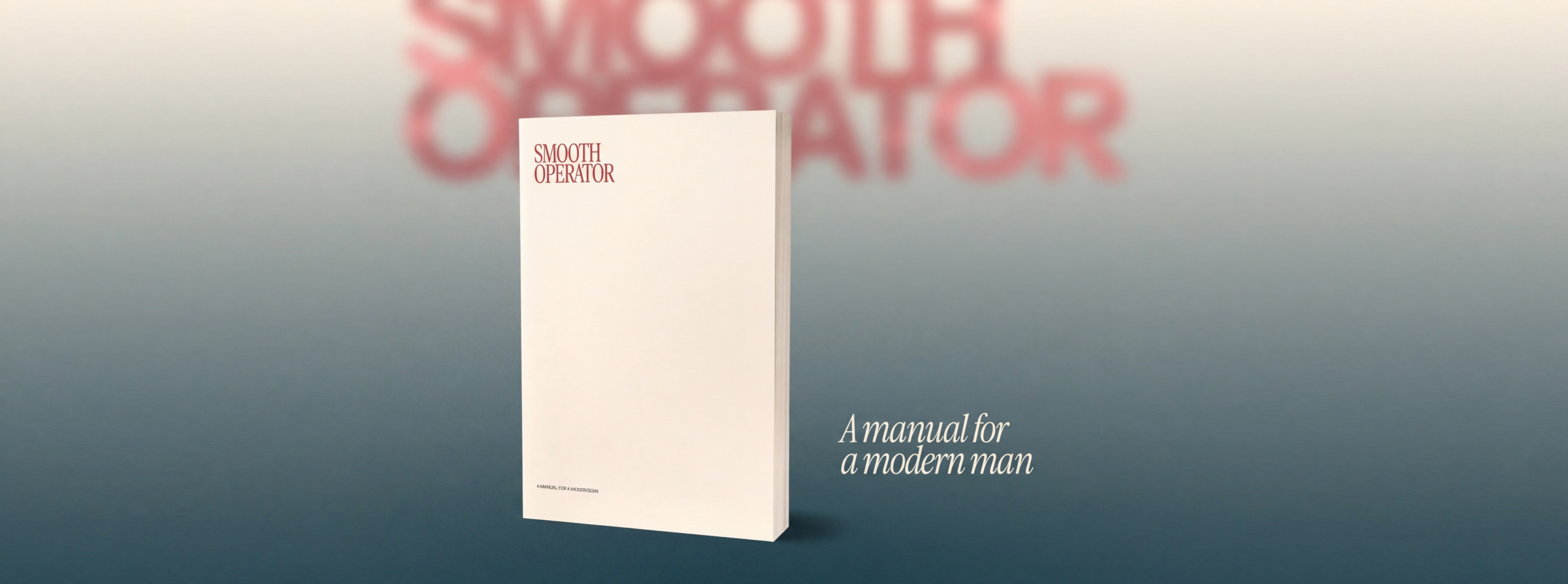 Smooth Operator. A Manual for a Modern Man · book mockup