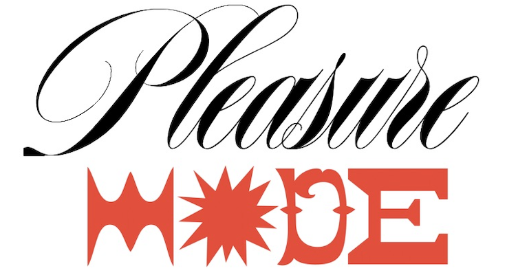 Pleasure Mode